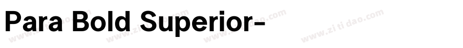 Para Bold Superior字体转换